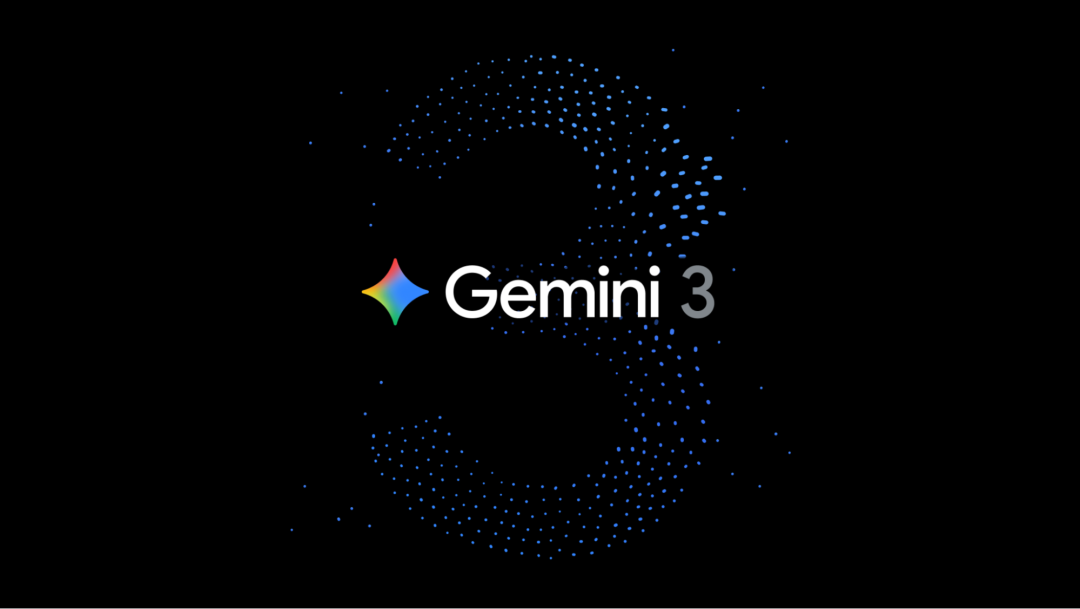 谷歌凌晨突然发布Gemini 3，提供先进推理功能